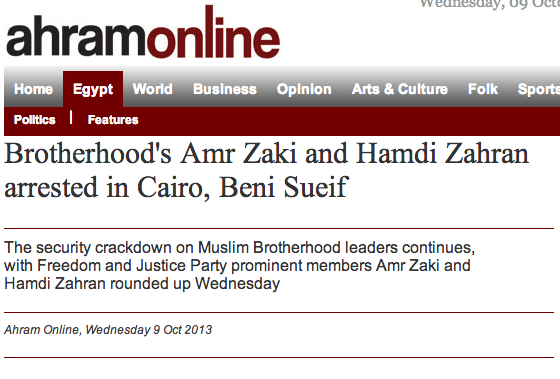 Brotherhood's Amr Zaki and Hamdi Zahran arrested in Cairo, Beni Sueif 