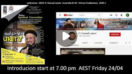 Father Dawood Lamey sermoniezs online in Sidney and Melbourne 

